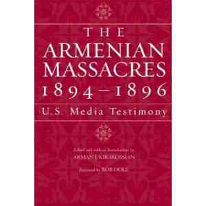 Armenian Massacres 1894 1896 Media Testimony