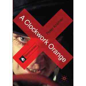 Clockwork Orange Controversies Peter Kr%C3%A4mer