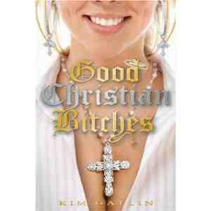 Good Christian Bitches Kim Gatlin