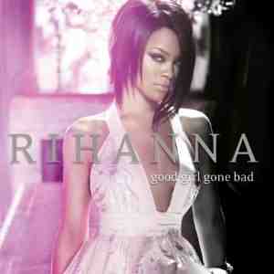 Good Girl Gone Bad Rihanna
