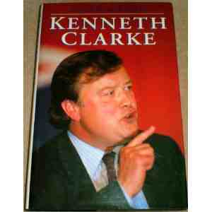 Kenneth Clarke Biography Malcolm Balen