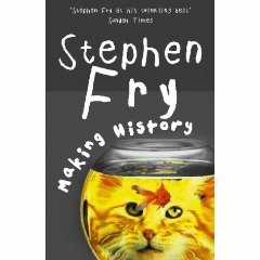 Making History by Stephen Fry