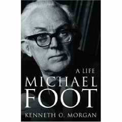 Michael Foot Kenneth O Morgan
