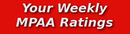 Your Weekly MPAA Ratings