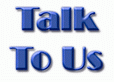 Talk to us