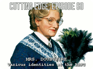 Cutting Edge: Mrs. Doubtfire