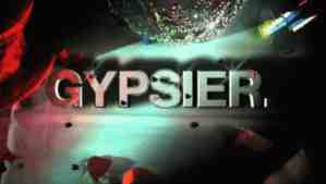 bigger fatter gypsier
