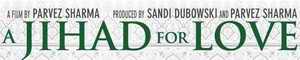 A Jihad for Love banner